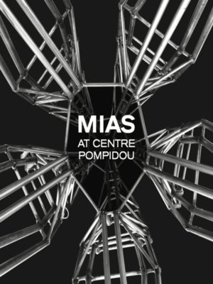 cover image of MIAS Architects at Centre Pompidou